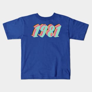 1981 Birthday Gift T-Shirt Kids T-Shirt